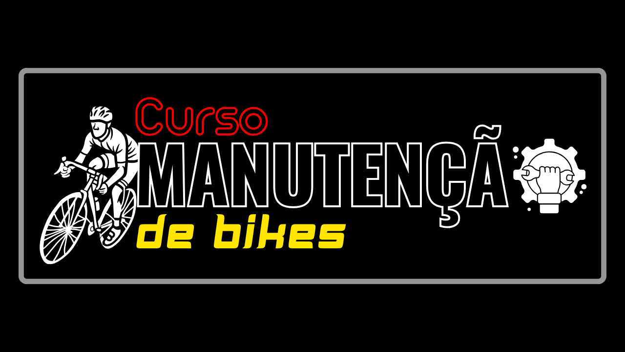Curso Manutenção de Bikes