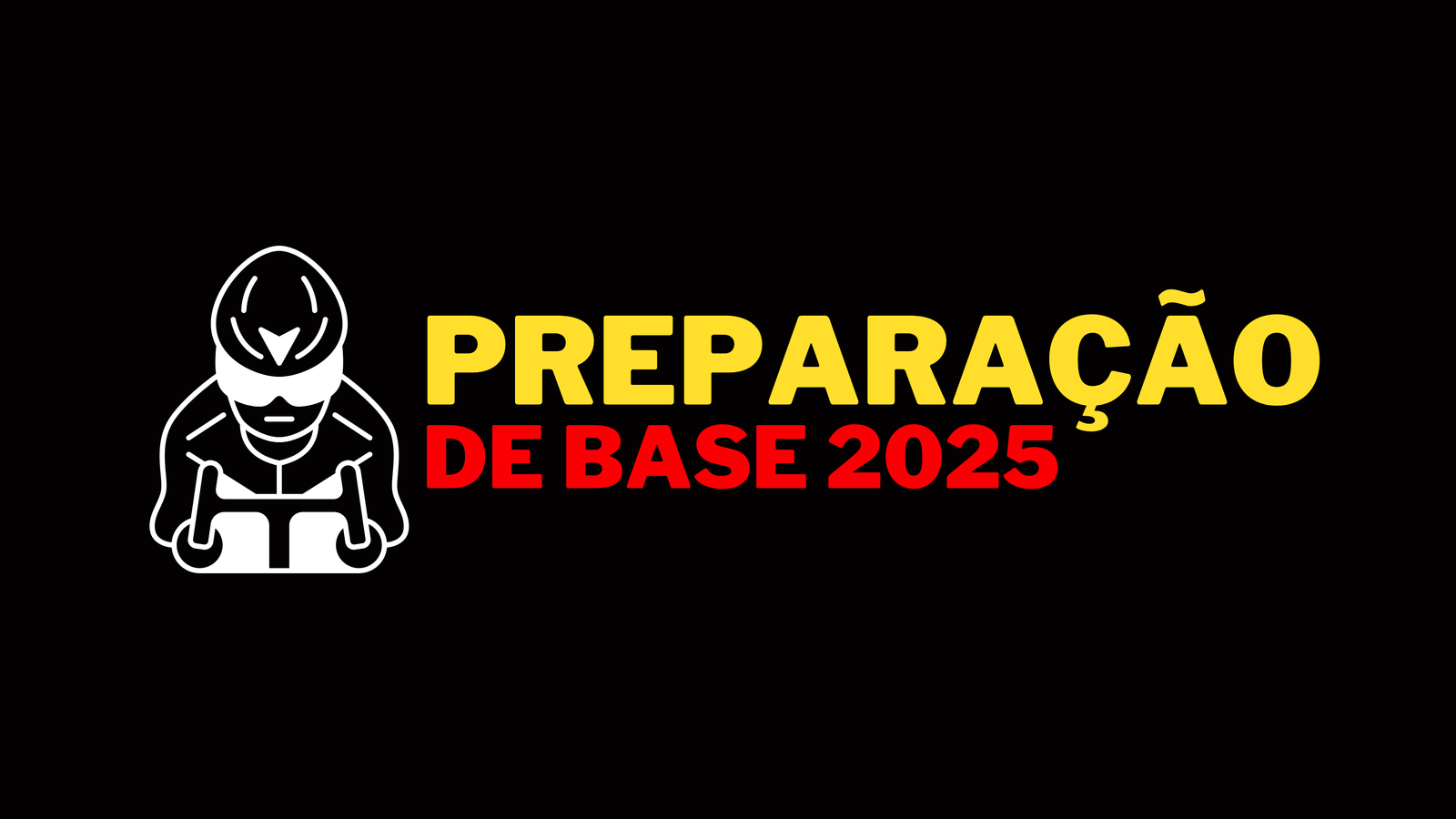 Preparação de Base 2025