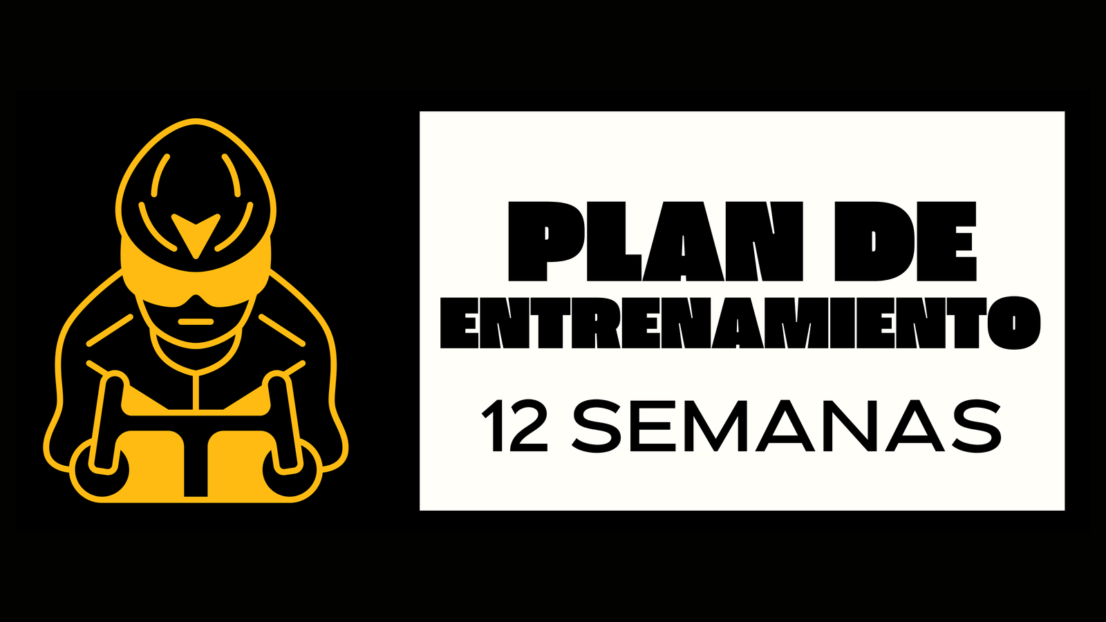 Plan de Entrenamiento – 12 Semanas (Español)