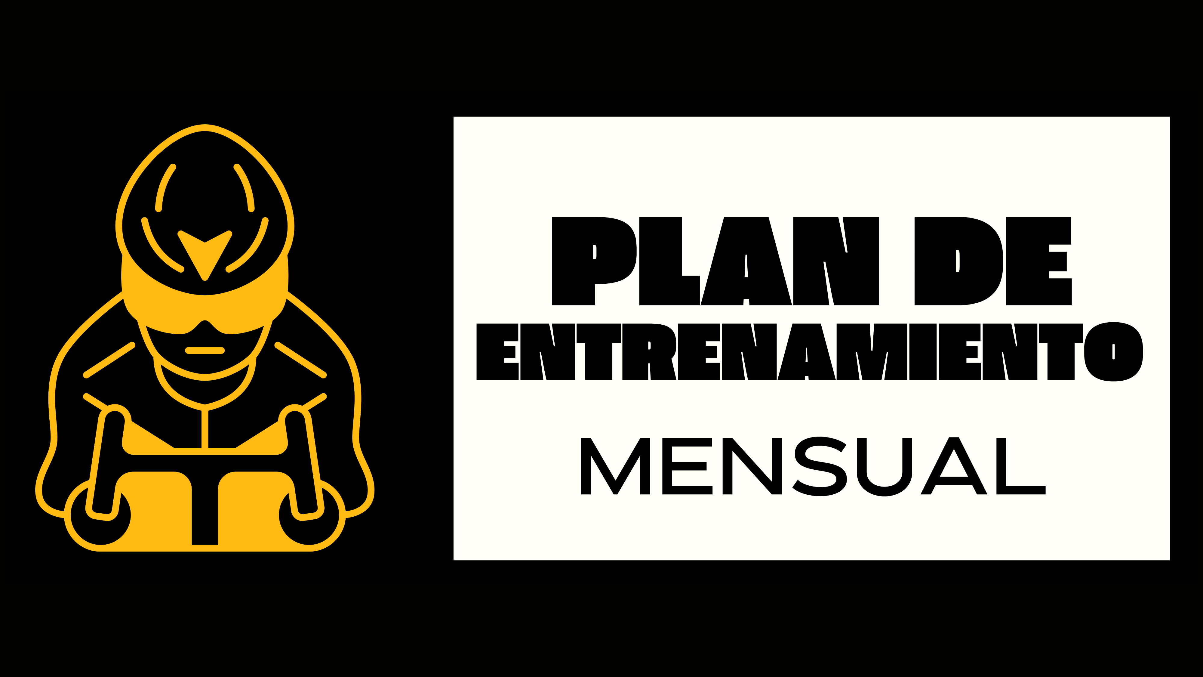 Plan de Entrenamiento – Mensual